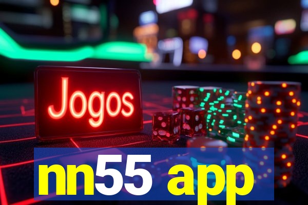 nn55 app